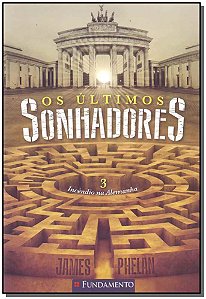 Livro Últimos Sonhadores, Os 3