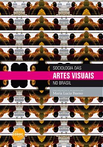 Livro Sociologia Das Artes Visuais No Brasil