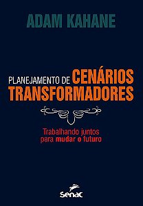 Livro Planejamento de cenários transformadores : Trabalha...