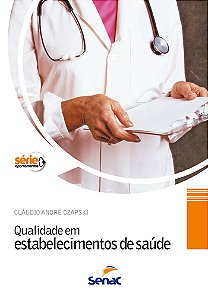 Livro Qualidade Em Estabelecimentos De Saude