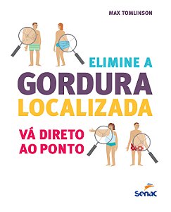 Livro Elimine a gordura localizada: Vá direto ao ponto