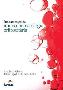 Livro Fundamentos Da Imunohematologia Eritrocitaria