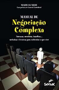 Livro Manual de negociação complexa: Ameaças, mentiras, i...
