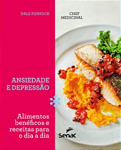 Livro O chef medicinal : Ansiedade e depressão