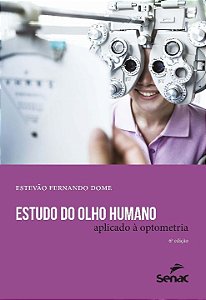 Livro Estudo do olho humano aplicado a optometria