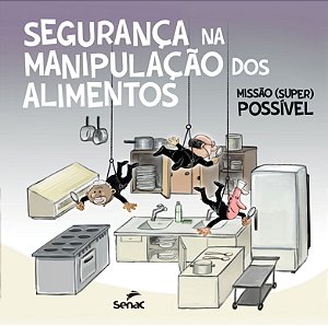 Livro Segurança Na Manipulação Dos Alimentos