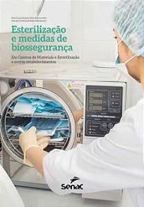 Livro Esterilização e medidas de biossegurança: Em centro...