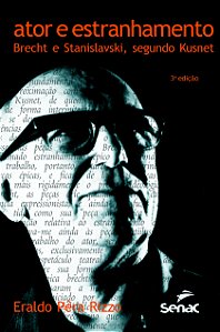Livro Ator e estranhamento: Brecht e Stanislavski, segund...