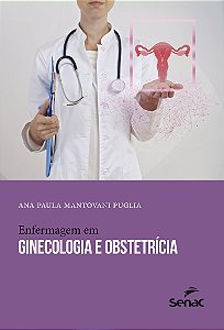 Livro Enfermagem Em Ginecologia E Obstetrícia