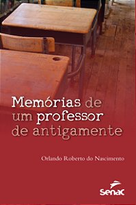 Livro Memórias de um professor de antigamente
