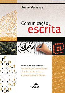 Livro Comunicação Escrita - Orientações Para Redação: Dos...