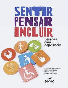 Livro Sentir, Pensar, Incluir - Pessoas Com Deficiência