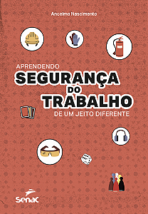 Livro Aprendendo Segurança Do Trabalho De Um Jeito Difere...
