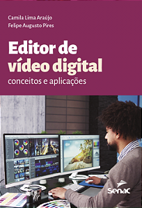 Livro Editor De Vídeo Digital - Conceitos E Aplicações