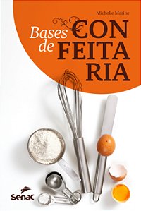 Livro Bases De Confeitaria