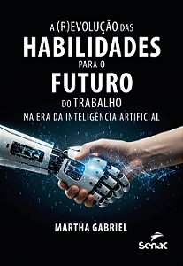 Livro A (R)Evolução Das Habilidades Para O Futuro Do Trabalho N...