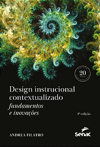 Livro Design Instrucional Contextualizado - Fundamentos E Inova...