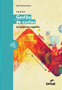Livro Gestão De Custos Em Pequenos Negócios