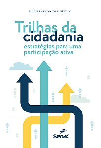 Livro Trilhas Da Cidadania - Estratégias Para Uma Participação ...
