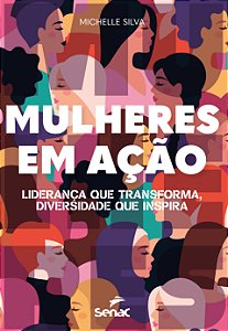 Livro Mulheres Em Ação - Liderança Que Transforma, Diversidade ...