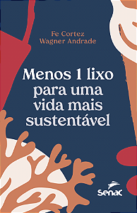 Livro Menos 1 Lixo Para Uma Vida Mais Sustentável