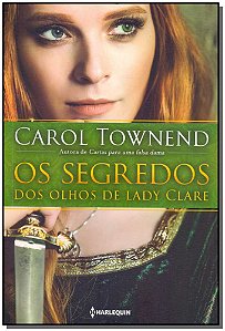 Livro Os segredos dos olhos de Lady Clare