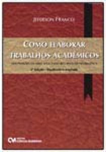 Livro Como Elaborar Trabalhos Academ. Nos Padroes Abnt