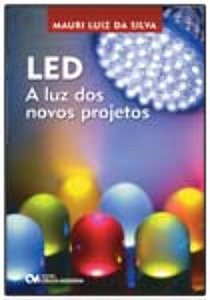 Livro Led - A Luz Dos Novos Projetos