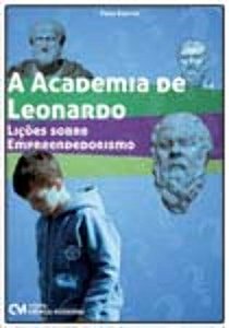 Livro A Academia De Leonardo - Lições Sobre Empreendedori...