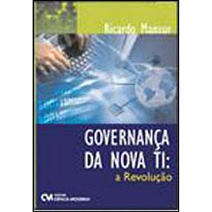Livro Governança Da Nova Ti - A Revolução