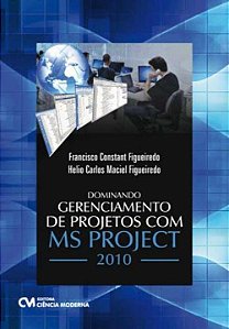 Livro Dominando Gerenciamento De Projetos Com Ms Project ...