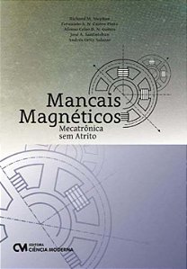 Livro Mancais Magnéticos - Mecatrônica Sem Atrito