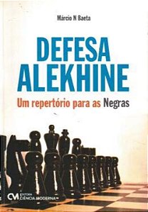 Livro Defesa Alekhine - Um Repertório Para As Negras