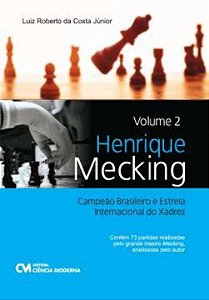 Livro Henrique Mecking - Vol. 02 - Campeão Brasileiro E E...