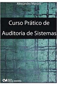 Livro Curso Pratico - Auditoria De Sistemas - 02Ed/21 - C...