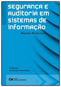 Livro Segurança E Auditoria Em Sistemas De Informação  2E...