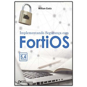 Livro Implementando Segurança Com Fortios