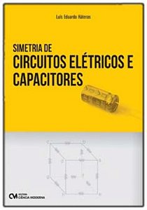 Livro Simetria De Circuitos Elétricos E Capacitores
