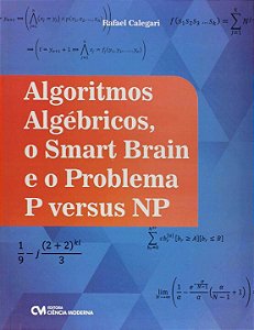 Livro Algoritmos Algébricos, O Smart Brain E O Problema P...