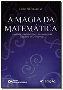 Livro A Magia Da Matemática - Atividades Investigativas, ...