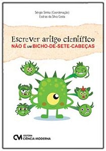 Livro Escrever Artigo Científico Não É Bicho-De-Sete-Cabe...