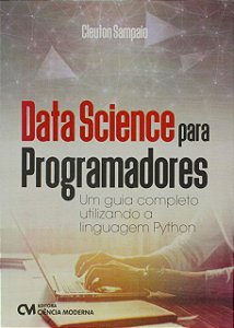 Livro Data Science Para Programadores - Um Guia Completo ...