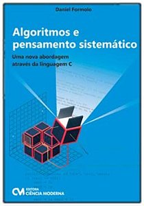 Livro Algoritmos E Pensamento Sistemático - Uma Nova Abor...