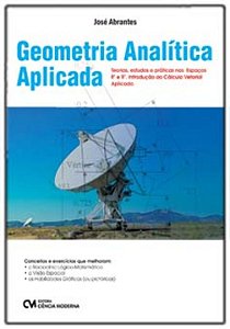 Livro Geometria Analítica Aplicada - Teorias, Estudos E P...