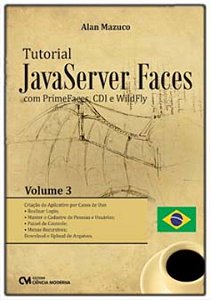 Livro Tutorial Javaserver Faces Com Primefaces, Cdi E Wil...