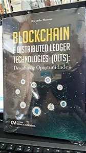 Livro Blockchain E Distributed Ledger Technologies (Dlts)...