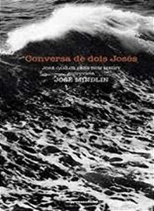 Livro Conversa De Dois Josés