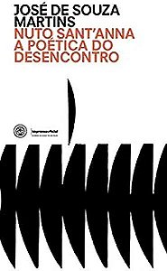 Livro Nuto Sant'Anna: A Poética Do Desencontro