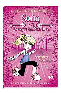 Livro Os gnomos morcego: sofia e o bosque das sombras