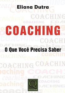 Livro Coaching – O Que Você Precisa Saber